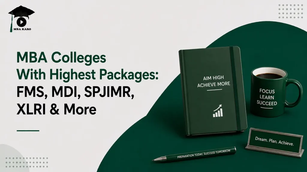 MBA Colleges With Highest Packages MBA KARO