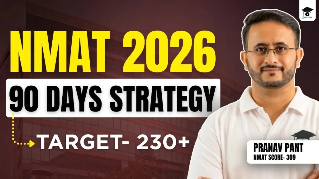 NMAT 2026 90 Days Strategy MBA KARO