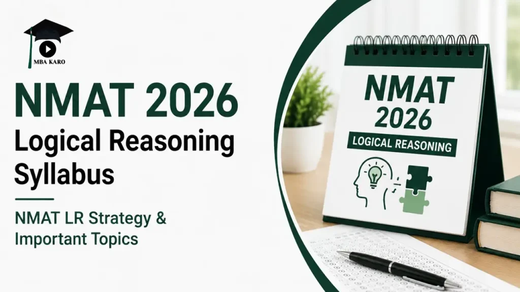 NMAT 2026 Logical Reasoning Syllabus MBA KARO