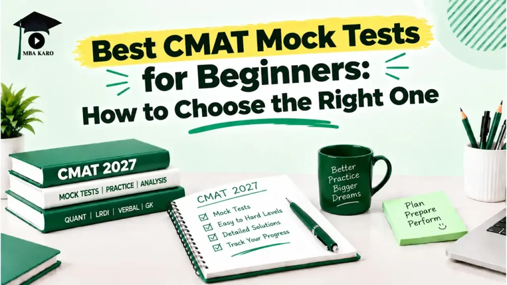 Best CMAT Mock Tests for Beginners MBA KARO