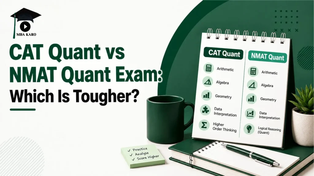 CAT Quant vs NMAT Quant MBA KARO