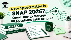 Does Speed Matter in SNAP 2026 MBA KARO