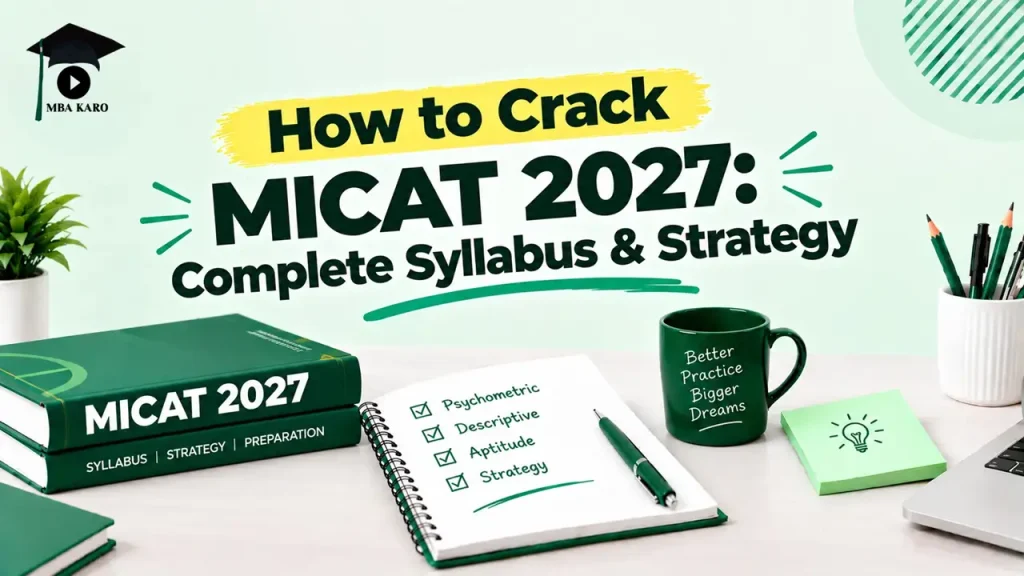 How to Crack MICAT 2027 MBA KARO