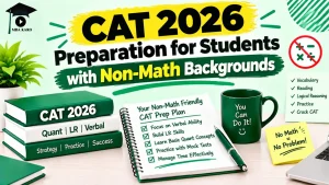 CAT 2026 Preparation for Students with Non-Math Background MBA KARO