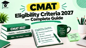 CMAT Eligibility Criteria 2027 MBA KARO