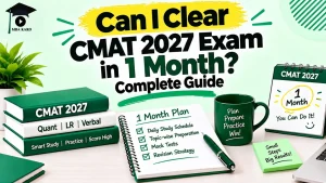 Clear CMAT 2027 Exam in 1 Month MBA KARO