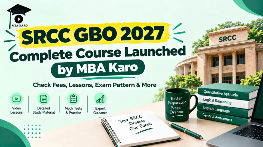 SRCC GBO 2027 Complete Course MBA KARO