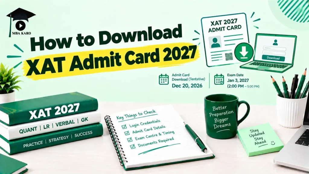 XAT Admit Card 2027 MBA KARO