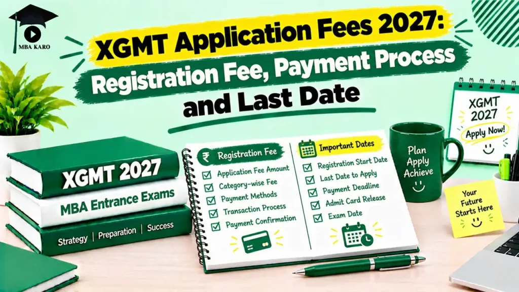 XGMT Application Fees 2027 MBA KARO