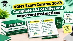 XGMT Exam Centres 2027 MBA KARO